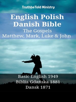 cover image of English Polish Danish Bible--The Gospels--Matthew, Mark, Luke & John